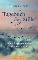 Karin Petersen Tagebuch der Stille