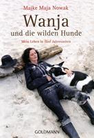 Maike Maja Nowak Wanja und die wilden Hunde