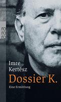 Imre Kertész Dossier K.