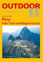 Conrad Stein Peru: Inka Trail und Region Cusco