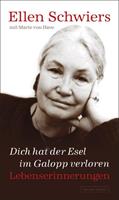 Ellen Schwiers, Marte Have Dich hat der Esel im Galopp verloren