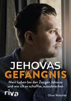 Oliver Wolschke Jehovas Gefängnis