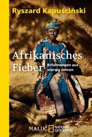 Ryszard Kapuscinski Afrikanisches Fieber