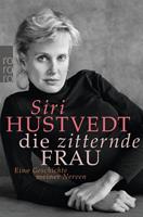 Siri Hustvedt Die zitternde Frau