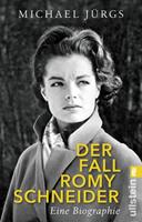 Michael Jürgs Der Fall Romy Schneider