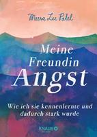 Meera Lee Patel Meine Freundin Angst