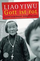 Liao Yiwu Gott ist rot