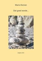 Mario Domen Dat goed worde... -  (ISBN: 9789464430431)