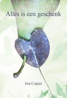 Era Copier Alles is een geschenk -  (ISBN: 9789463653848)