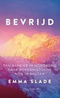 Emma Slade Bevrijd -  (ISBN: 9789071886508)
