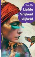 Tara Ma Liefde Vrijheid Blijheid -  (ISBN: 9789402167856)