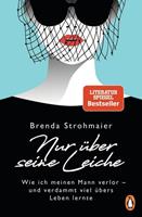 Brenda Strohmaier Nur über seine Leiche