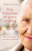 Ralph Skuban Das Paradies ist ganz anders