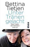 Bettina Tietjen Unter Tränen gelacht
