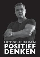 Ab Azzouz Het geheim van positief denken -  (ISBN: 9789464432329)