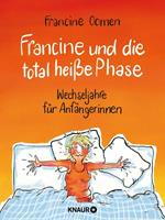 Francine Oomen Francine und die total heiße Phase