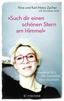Karl-Heinz Zacher, Nina Zacher, Dorothea Seitz »Such dir einen schönen Stern am Himmel«