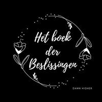 Dawn Higher Het Boek der Beslissingen -  (ISBN: 9789464488524)