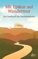 Dtv Mit Epikur auf Wandertour