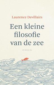 Laurence Devillairs Een kleine filosofie van de zee -  (ISBN: 9789403106823)