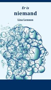 Lisa Lennon Er is niemand -   (ISBN: 9789463284844)