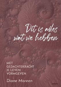 Aedith Hagenaar, Diane Mareen Dit is alles wat we hebben -   (ISBN: 9789492412683)