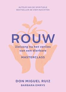 Don Miguel Ruiz Rouw -   (ISBN: 9789020220056)