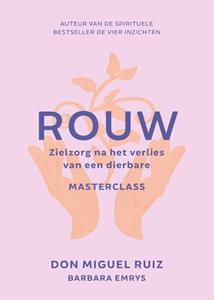 Don Miguel Ruiz Rouw -   (ISBN: 9789020220056)