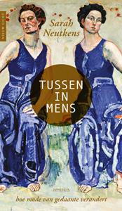 Sarah Neutkens Tusseninmens -   (ISBN: 9789044652475)