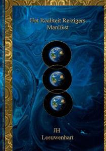 JH Leeuwenhart Het Realiteit Reizigers Manifest -   (ISBN: 9789403686677)