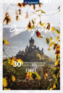 Jouw Ogenblik Kompass Jouw Ogenblik Eifel -   (ISBN: 9783991216520)