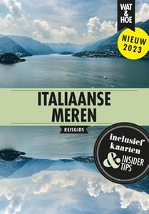 Wat & Hoe Hoogtepunten Italiaanse meren -   (ISBN: 9789021595399)