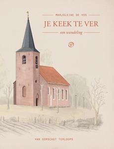 Marjoleine de Vos Je keek te ver -   (ISBN: 9789028210325)