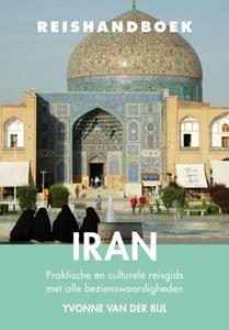 Yvonne van der Bijl Reishandboek Iran -   (ISBN: 9789038927152)