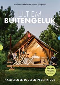 Lotte Jongepier, Marleen Brekelmans Ultiem buitengeluk -   (ISBN: 9789043924504)