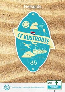 Stichting Landelijk Fietsplatform Fietsgids LF Kustroute -   (ISBN: 9789072930675)