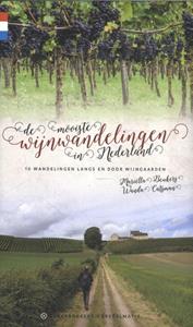 Mariëlla Beukers, Wanda Catsman De mooiste wijnwandelingen in Nederland -   (ISBN: 9789078641780)
