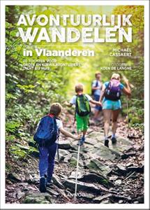 Michaël Cassaert Avontuurlijk wandelen in Vlaanderen -   (ISBN: 9789401463270)