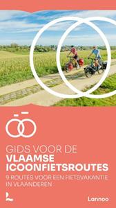 Lannoo Gids voor de Vlaamse Icoonfietsroutes -   (ISBN: 9789401491945)