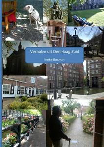 Ineke Bosman Verhalen uit Den Haag Zuid -   (ISBN: 9789402121247)