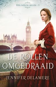 Jennifer Delamere De rollen omgedraaid -   (ISBN: 9789492408303)