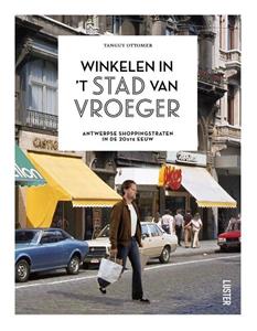 Tanguy Ottomer Winkelen in 't stad van vroeger -   (ISBN: 9789460582882)