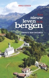 Annika Derksen Een nieuw leven in de bergen -   (ISBN: 9789461853431)