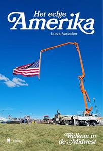 Lukas Vanacker Het echte Amerika -   (ISBN: 9789463939928)