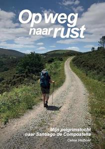 Celine Heijboer Op weg naar rust -   (ISBN: 9789464068771)