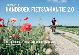 Ellen van Drunen, Marco de Wit Handboek Fietsvakantie 2.0 -   (ISBN: 9789464438048)