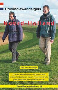 bartvanderschagt Provinciewandelgids Noord-Holland -  Bart van der Schagt (ISBN: 9789491899331)