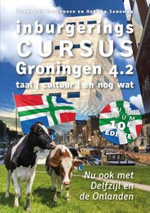 Frank den Hollander, Herman Sandman Inburgeringscursus Groningen 4.2 -   (ISBN: 9789493170834)