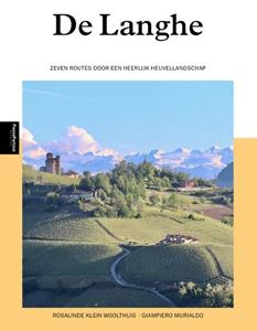 Giampiero Murialdo, Rosalinde Klein Woolthuis De Langhe -   (ISBN: 9789493259065)