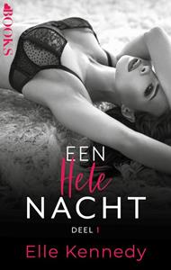 Elle Kennedy Een hete nacht -   (ISBN: 9789021463407)